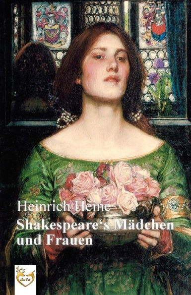 Shakespeares MAdchen Und Frauen (German Edition)