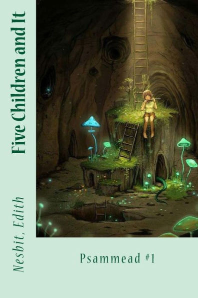 Five Children And It: Psammead #1