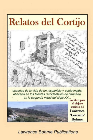 Relatos Del Cortijo: Escenas De La Vida De Un Hispanista Inglés (Spanish Edition)