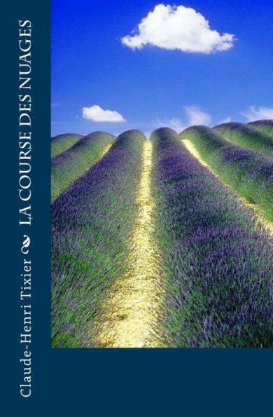 La Course Des Nuages (French Edition)