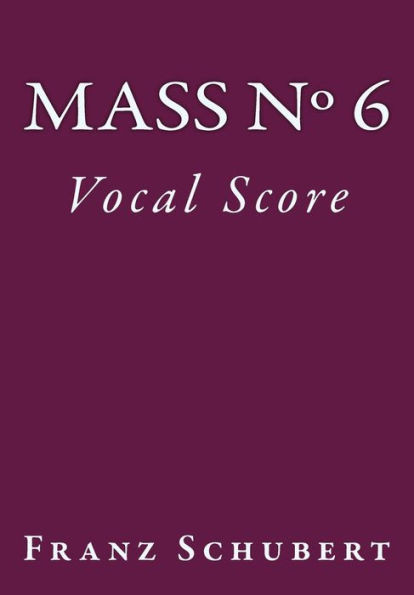 Mass No. 6: Vocal Score