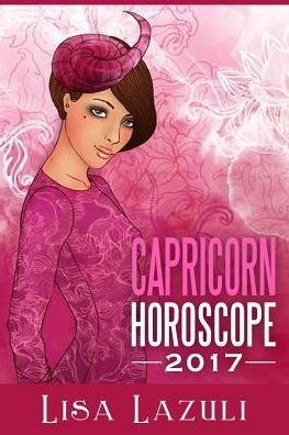 Capricorn Horoscope 2017 (Astrology Horoscopes 2017)