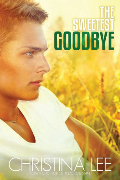 The Sweetest Goodbye (Roadmap To Your Heart)