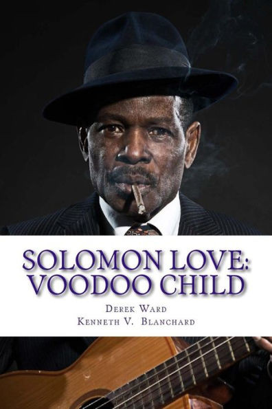 Solomon Love: Voodoo Child