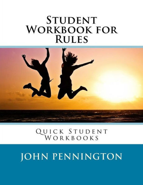 Student Workbook For Rules: Quick Student Workbooks