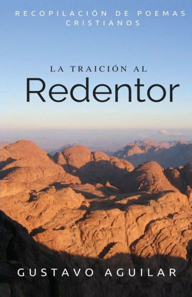 La Traición Al Redentor (Spanish Edition)