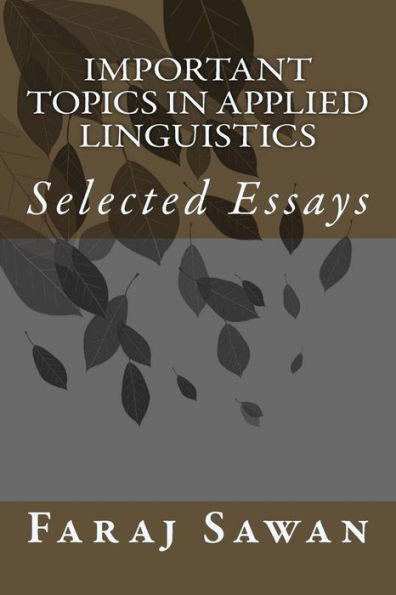 Important Topics In Applied Linguistics: Seleced Essays
