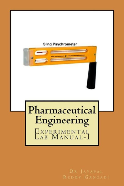 Pharmaceutical Engineering: Experimental Lab Manual-I (Unit Operations) (1)