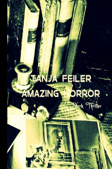 Amazing Horror: Dark Thriller (German Edition)