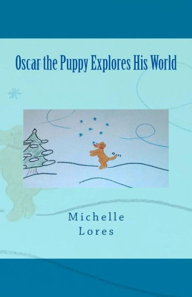 Oscar The Puppy Explores His World