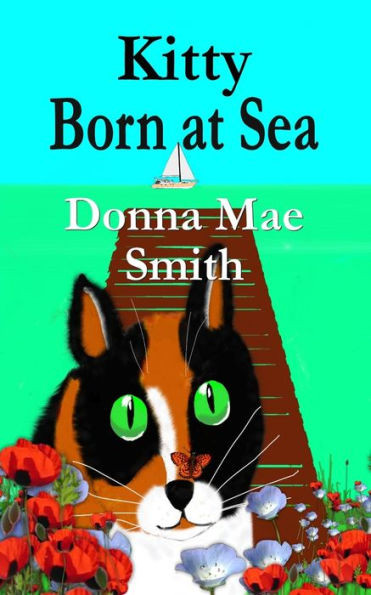 Kitty Born At Sea: A Kitty Adventure