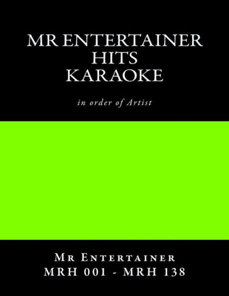 Mr Entertainer Hits - Leg001 - Leg138 - Karaoke Listings