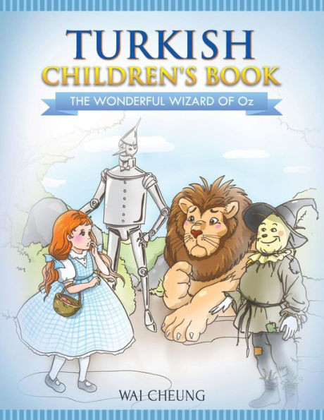 Turkish Children'S Book: The Wonderful Wizard Of Oz