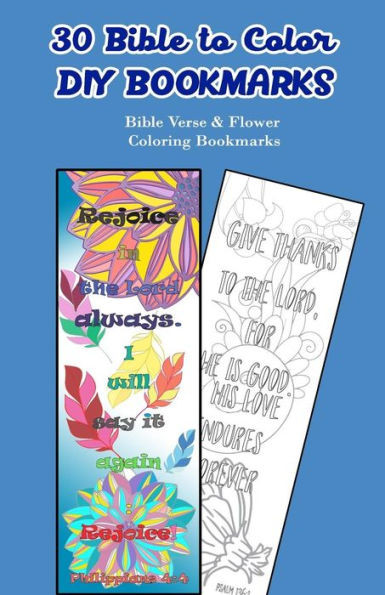 30 Bible To Color Diy Bookmarks: Bible Verse & Flower Coloring Bookmarks