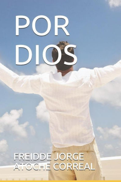 Por Dios (Spanish Edition)