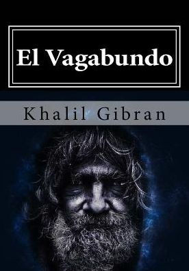 El Vagabundo (Spanish Edition)