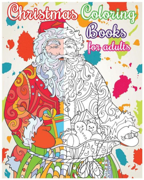 Christmas Coloring Books For Adults: Christmas Designs For Relaxation (+100 Pages)