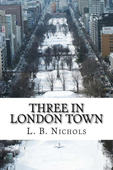 Three In London Town (Nyc, Two Friends, And Me)