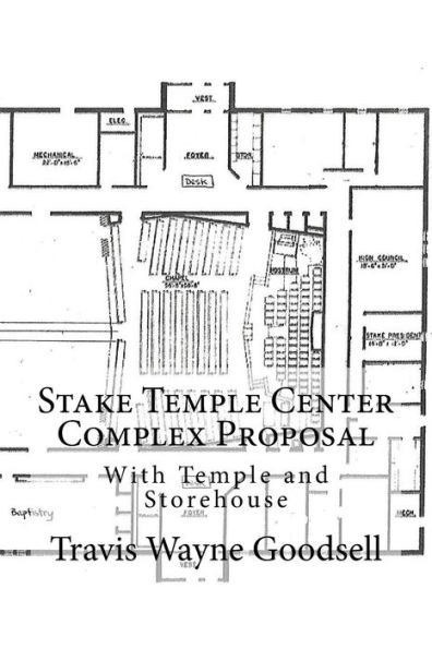 Stake Temple Center Complex Proposal: With Temple And Storehouse