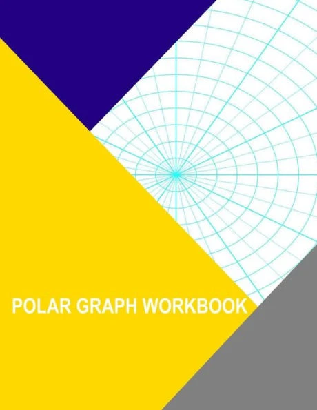 Polar Graph Workbook: 10 Degree And .5 Inch Radials