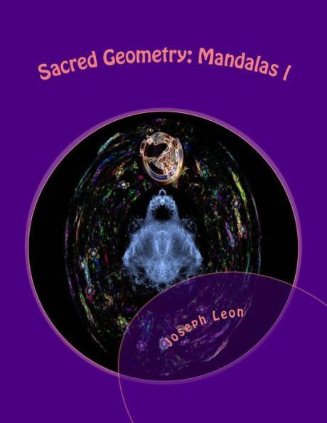 Sacred Geometry: Mandalas L: An Adult Coloring Book