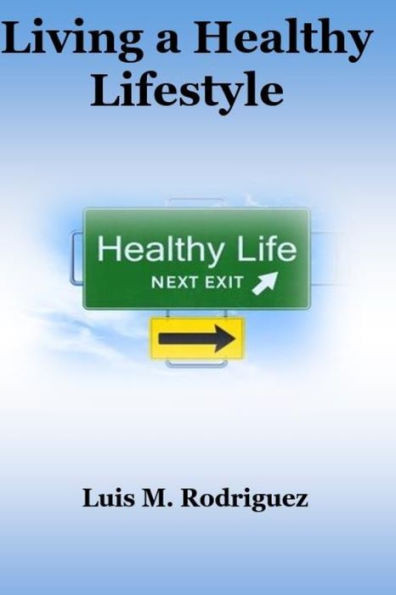 Living A Healthy Lifestyle