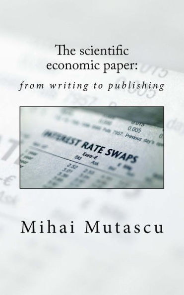 The Scientific Economic Paper: From Writing To Publishing