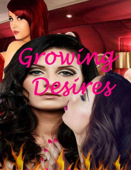 Growing Desires (Flame From Within)