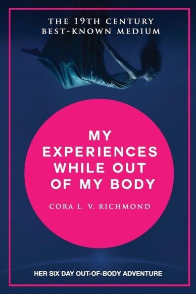 My Experiences While Out Of The Body