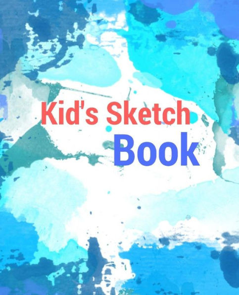 Kid'S Sketch Book (Kid'S Coloring Book)