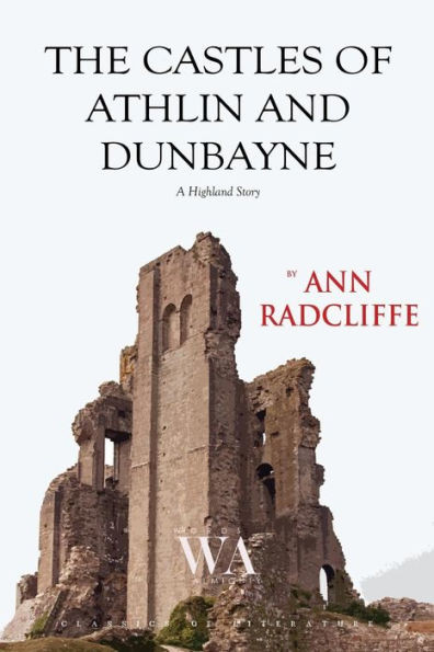 The Castles Of Athlin And Dunbayne
