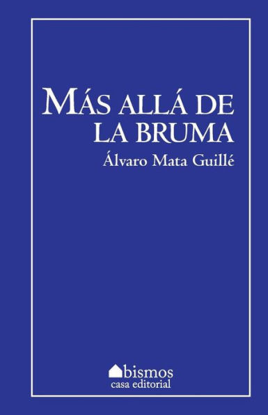 Más Allá De La Bruma (Spanish Edition)