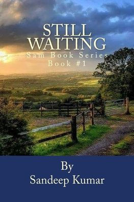 Still Waiting (Sam Book Series)