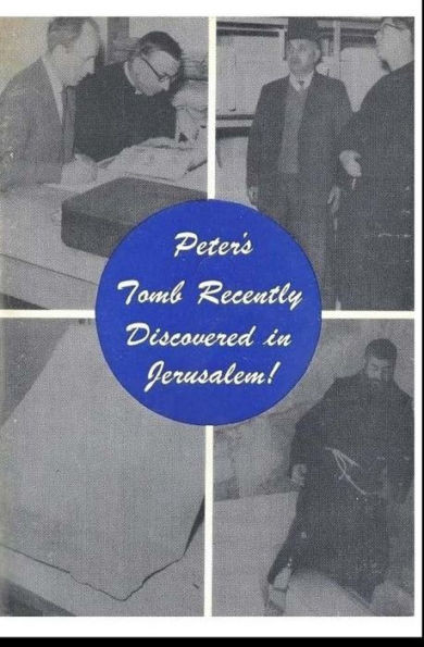 Peter'S Tomb Recently Discovered In Jerusalem