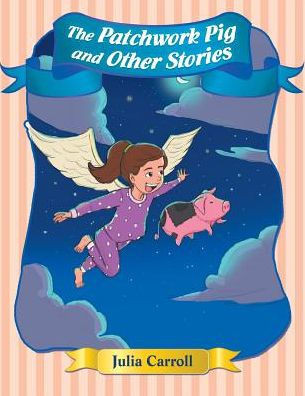The Patchwork Pig And Other Stories