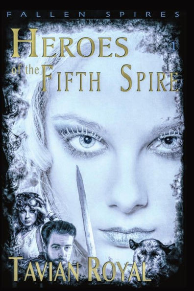 Heroes Of The Fifth Spire