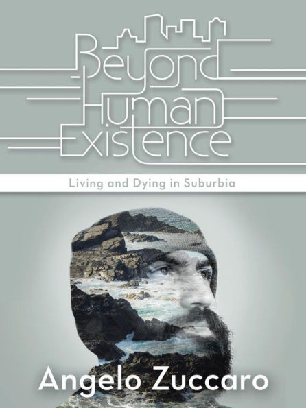 Beyond Human Existence: Living And Dying In Suburbia