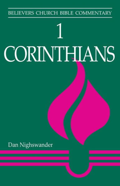 1 Corinthians (Believers Church Bible Commentary)