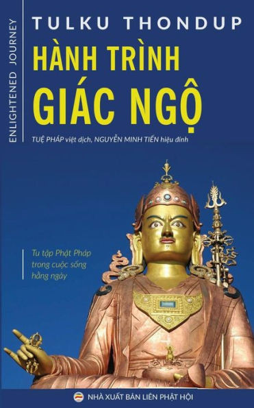Hành Trình Giác Ng?: Tu T?P Ph?T Pháp Trong Cu?C S?Ng H?Ng Ngày (Vietnamese Edition)