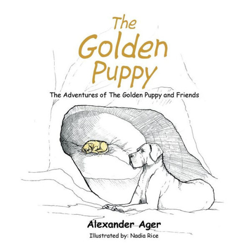 The Golden Puppy: The Adventures Of The Golden Puppy And Friends
