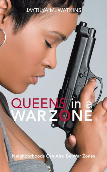 Queens In A War Zone: Neighborhoods Can Also Be War Zones