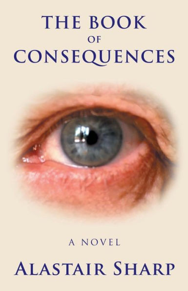 The Book Of Consequences: A Novel