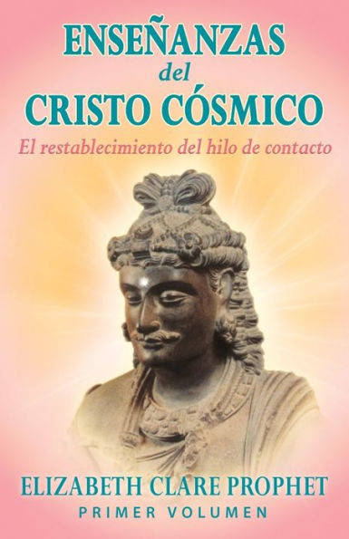 Las Enseñanzas Del Cristo Cósmico (Spanish Edition)