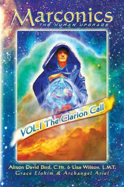 Marconics: The Clarion Call (Marconics The Human Upgrade)