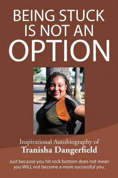 Being Stuck Is Not An Option