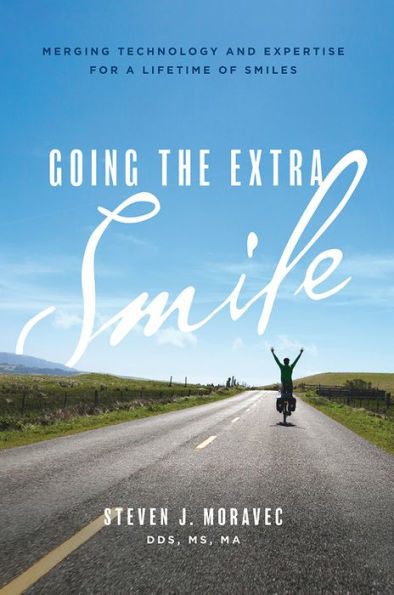 Going The Extra Smile: Merging Technology And Expertise For A Lifetime Of Smiles