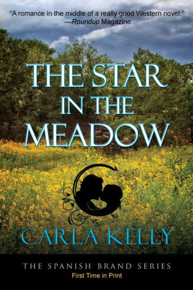 The Star In The Meadow (The Spanish Brand Series Book 4)