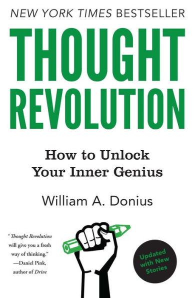 Thought Revolution - Updated With New Stories: How To Unlock Your Inner Genius