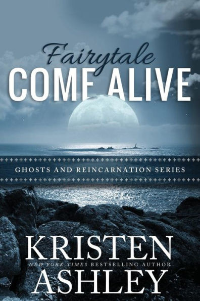 Fairytale Come Alive (Ghosts And Reincarnation)