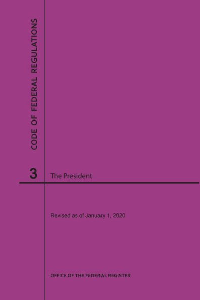 Code Of Federal Regulations Title 3, The President, 2020